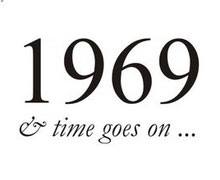 1969 and…